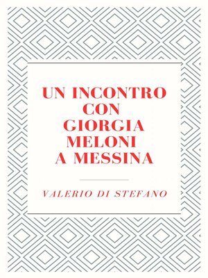 cover image of Un incontro con Giorgia Meloni a Messina